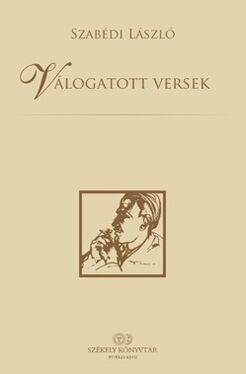 Szabédi László: Válogatott versek (Székely könyvtár)