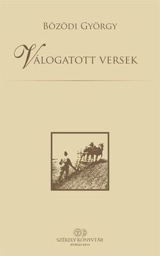 Bözödi György: Válogatott versek (Székely Könyvtár)