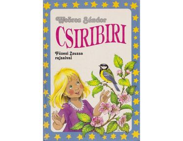Weöres  Sándor: Csiribiri
