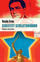 Vasile  Ernu: Született Szovjetunióban